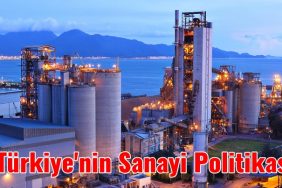 Türkiye'nin Sanayi Politikası
