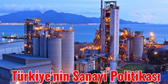 Türkiye'nin Sanayi Politikası